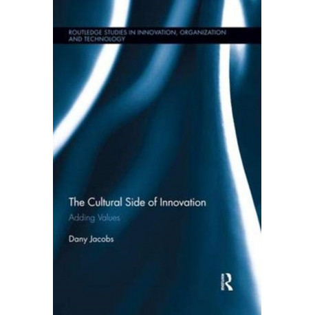 The Cultural Side of Innovation: Adding Values
