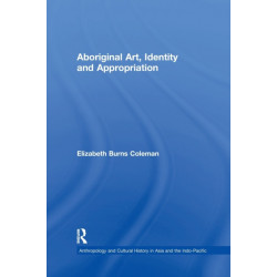 Aboriginal Art, Identity and Appropriation