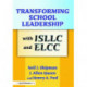 Transforming School Leadership with ISLLC and ELCC