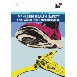 Managing Health, Safety and Working Environment Revised Edition: Revised Edition
