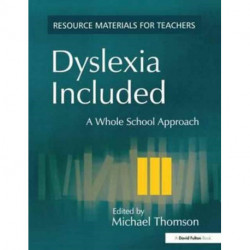 Dyslexia Included: A Whole School Approach