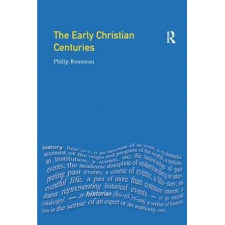 The Early Christian Centuries