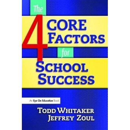 The 4 CORE Factors for School Success