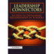 Leadership Connectors: Six Keys to Developing Relationship in Schools