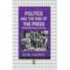 Politics and the Rise of the Press: Britain and France 1620-1800