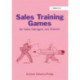 Sales Training Games: For Sales Managers and Trainers