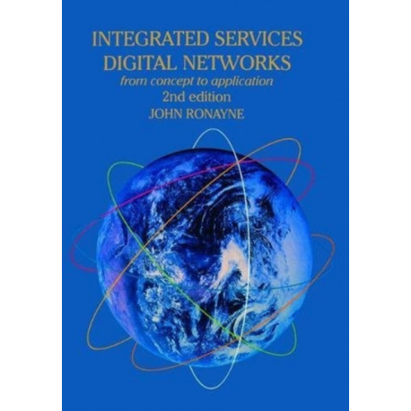 Integrated Services Digital Network: From Concept To Application