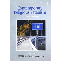 Contemporary Religious Satanism: A Critical Anthology