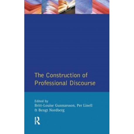 The Construction of Professional Discourse