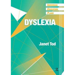 Individual Education Plans (IEPs): Dyslexia
