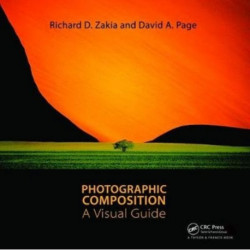 Photographic Composition: A Visual Guide