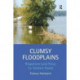 Clumsy Floodplains: Responsive Land Policy for Extreme Floods