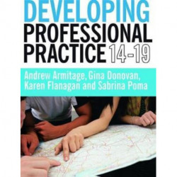 Developing Professional Practice 14-19