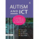 Autism and ICT: A Guide for Teachers and Parents