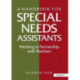 A Handbook for Special Needs Assistants: Working in Partnership with Teachers