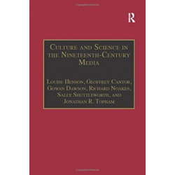 Culture and Science in the Nineteenth-Century Media