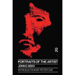Portraits of the Artist: Psychoanalysis of Creativity and its Vicissitudes