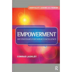 Empowerment: HR Strategies for Service Excellence: HR strategies for service excellence