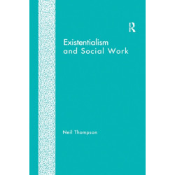Existentialism and Social Work