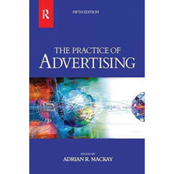 The Practice of Advertising