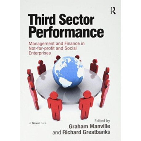 Third Sector Performance: Management and Finance in Not-for-profit and Social Enterprises
