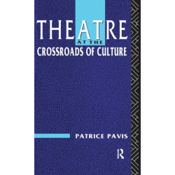 Theatre at the Crossroads of Culture
