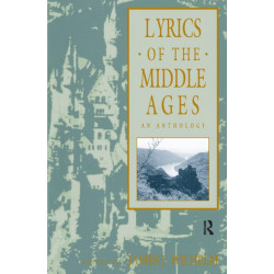 Lyrics of the Middle Ages: An Anthology