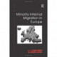 Minority Internal Migration in Europe