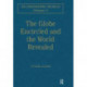 The Globe Encircled and the World Revealed