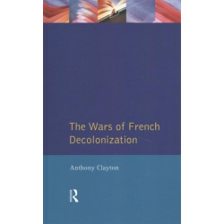 The Wars of French Decolonization
