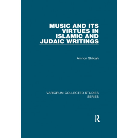 Music and its Virtues in Islamic and Judaic Writings