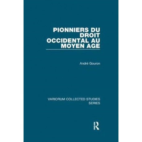 Pionniers du droit occidental au Moyen Age