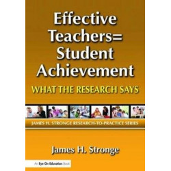 Effective Teachers-Student Achievement: What the Research Says