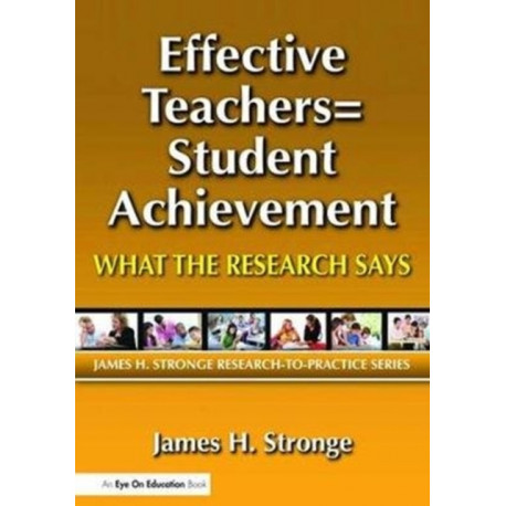 Effective Teachers-Student Achievement: What the Research Says