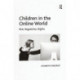 Children in the Online World: Risk, Regulation, Rights