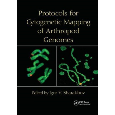 Protocols for Cytogenetic Mapping of Arthropod Genomes