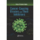 Cancer-Causing Viruses and Their Inhibitors