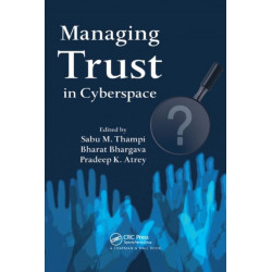 Managing Trust in Cyberspace