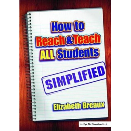How to Reach and Teach All Students—Simplified