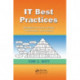 IT Best Practices: Management, Teams, Quality, Performance, and Projects