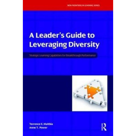 A Leader's Guide to Leveraging Diversity: Strategic Learning Capabilities for Breakthrough Performance