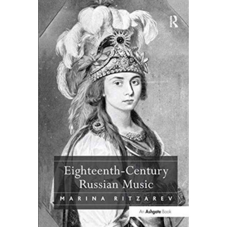 Eighteenth-Century Russian Music