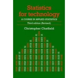 Statistics for Technology: A Course in Applied Statistics, Third Edition