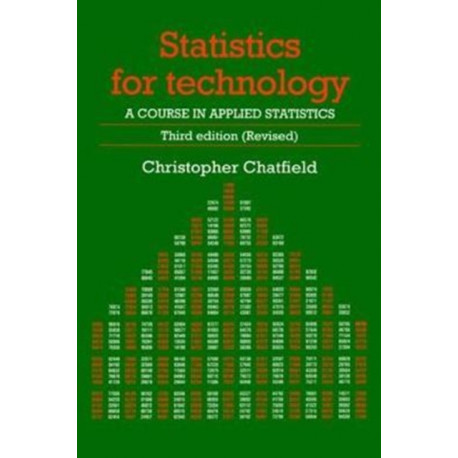 Statistics for Technology: A Course in Applied Statistics, Third Edition