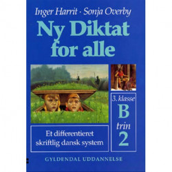 Ny Diktat for alle 3. klasse: B, trin 2
