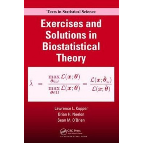 Exercises and Solutions in Biostatistical Theory