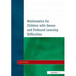 Mathematics for Children with Severe and Profound Learning Difficulties