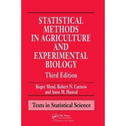 Statistical Methods in Agriculture and Experimental Biology