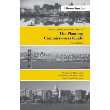 Planning Commissioners Guide: Processes for Reasoning Together