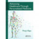 Advancing Healthcare Through Personalized Medicine